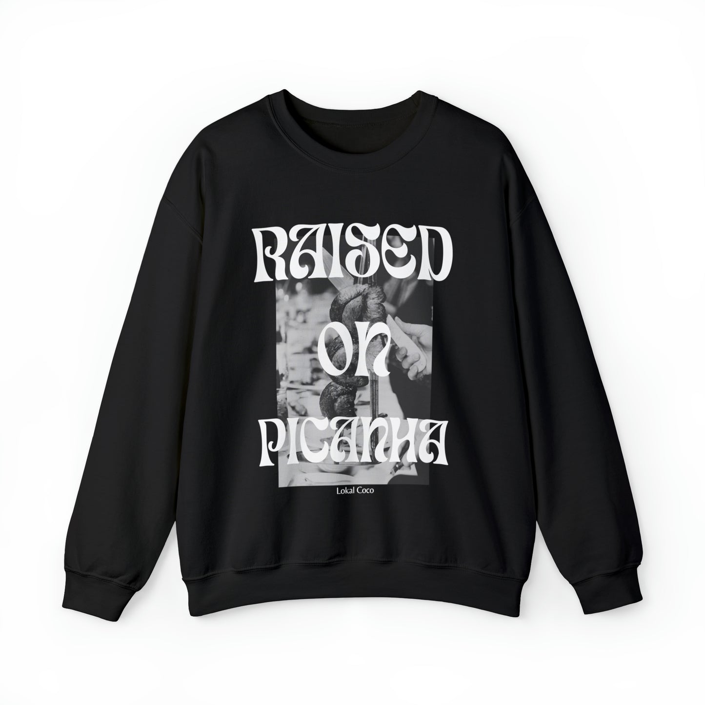 The front of the Raised on Picanha Crewneck Sweatshirt in black