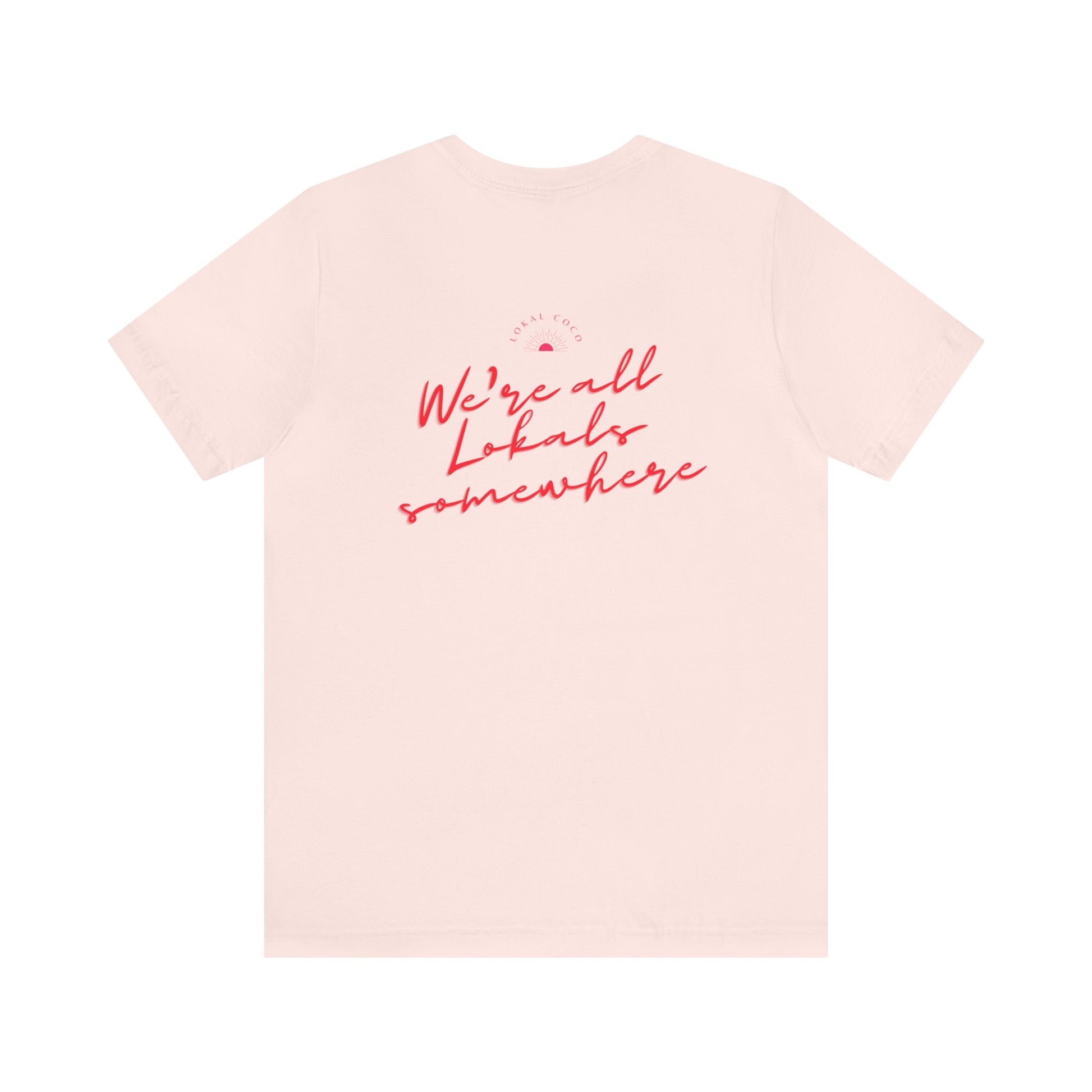 The back of Palm Tree Tee - We're All Lokals Somewhere Graphic T-shirt in soft pink