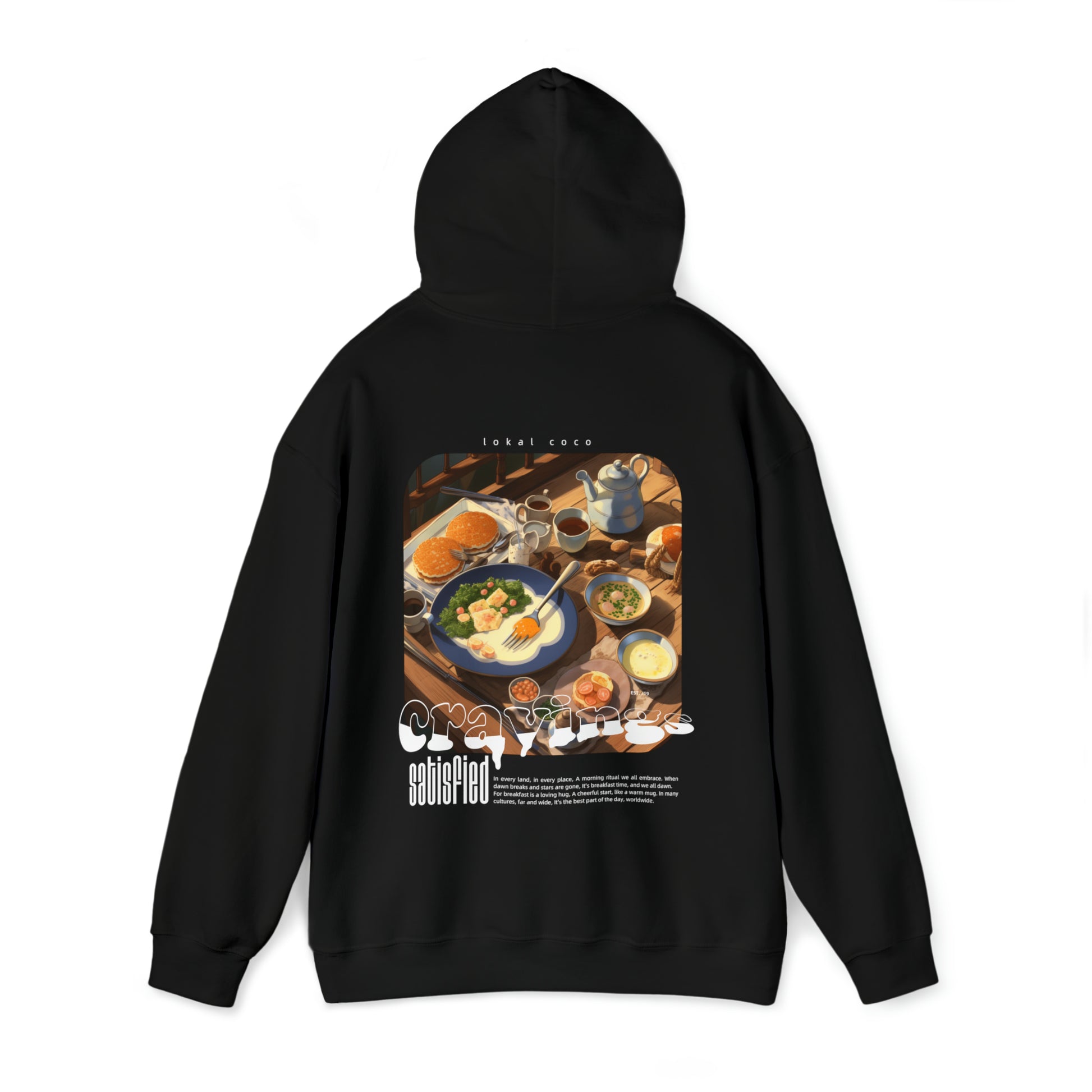 The back with the hoodie up of the Cravings Satisfied hoodie in black