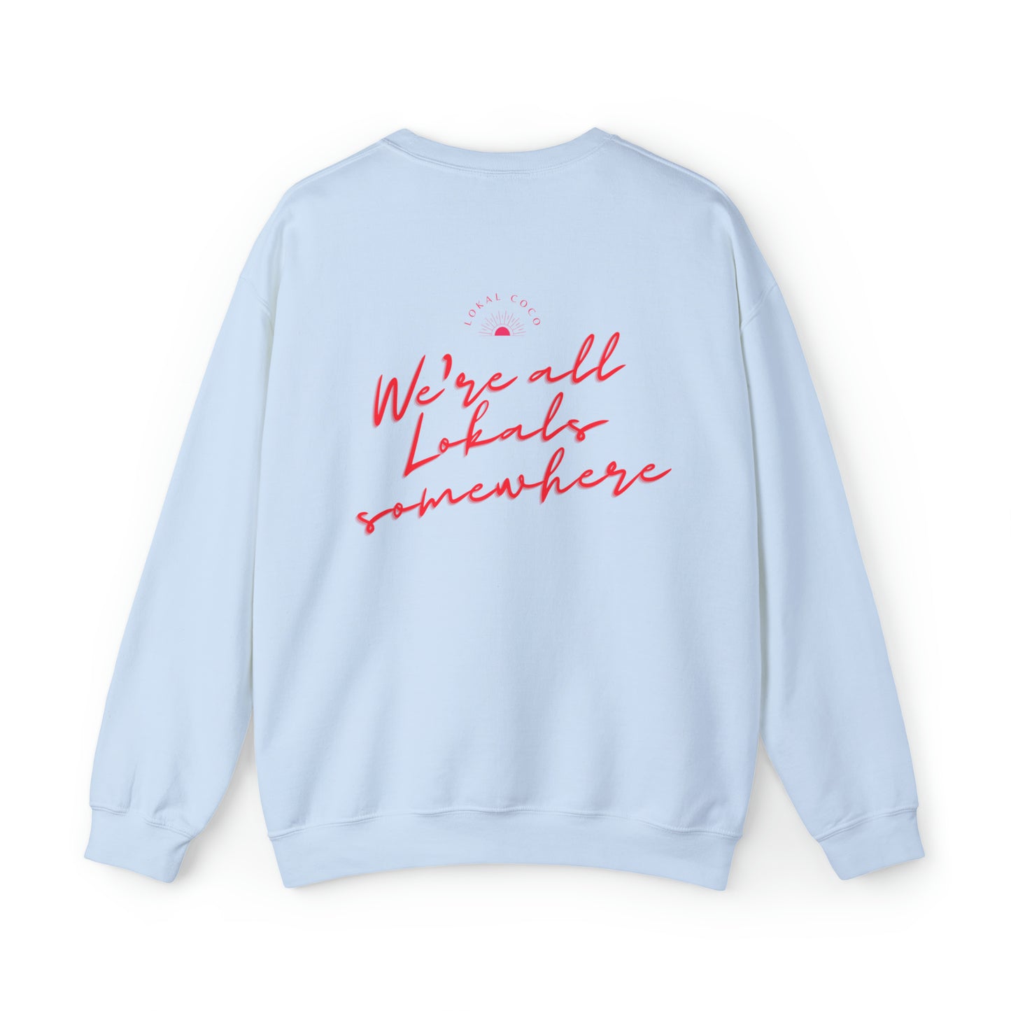 The back of Polaroid Sweatshirt + Shooting Star Couple | We're All Lokals Somewhere Sweatshirt in light blue 