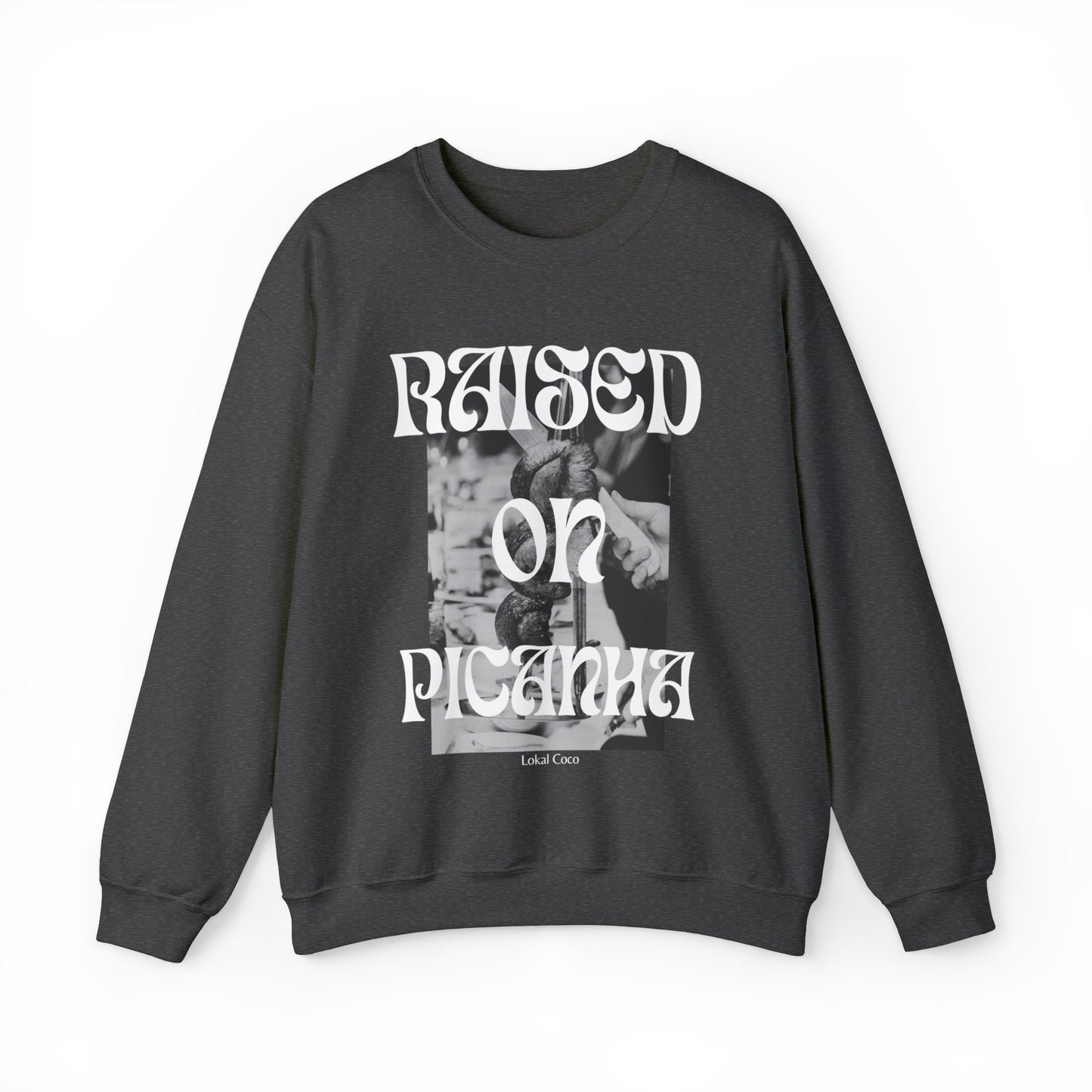 The front of the Raised on Picanha Crewneck Sweatshirt in dark heather