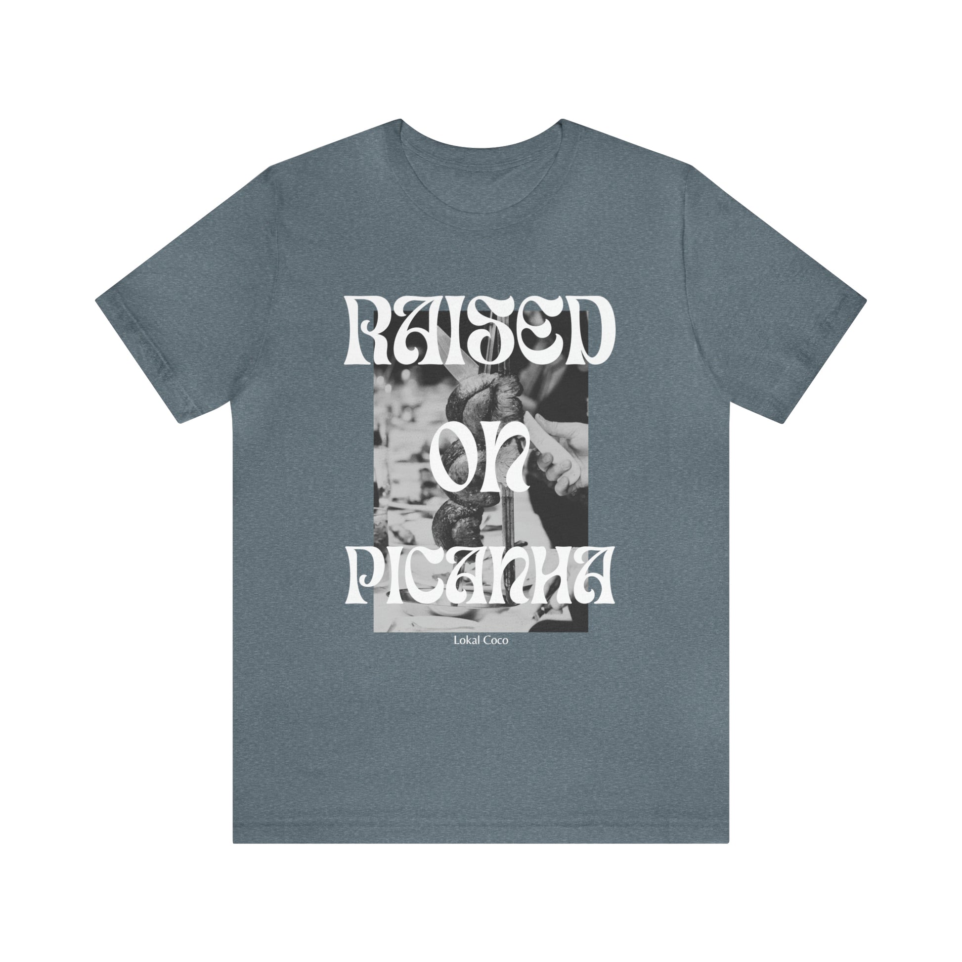 The front of the Raised on Picanha T-Shirt in heather slate