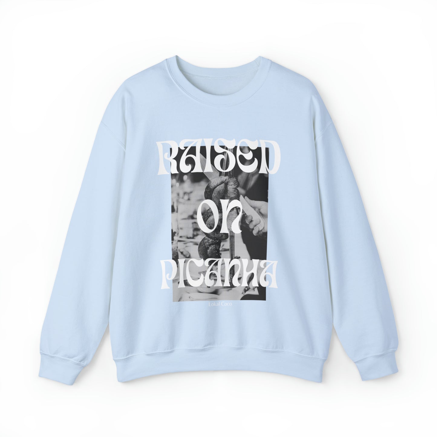 The front of the Raised on Picanha Crewneck Sweatshirt in light blue