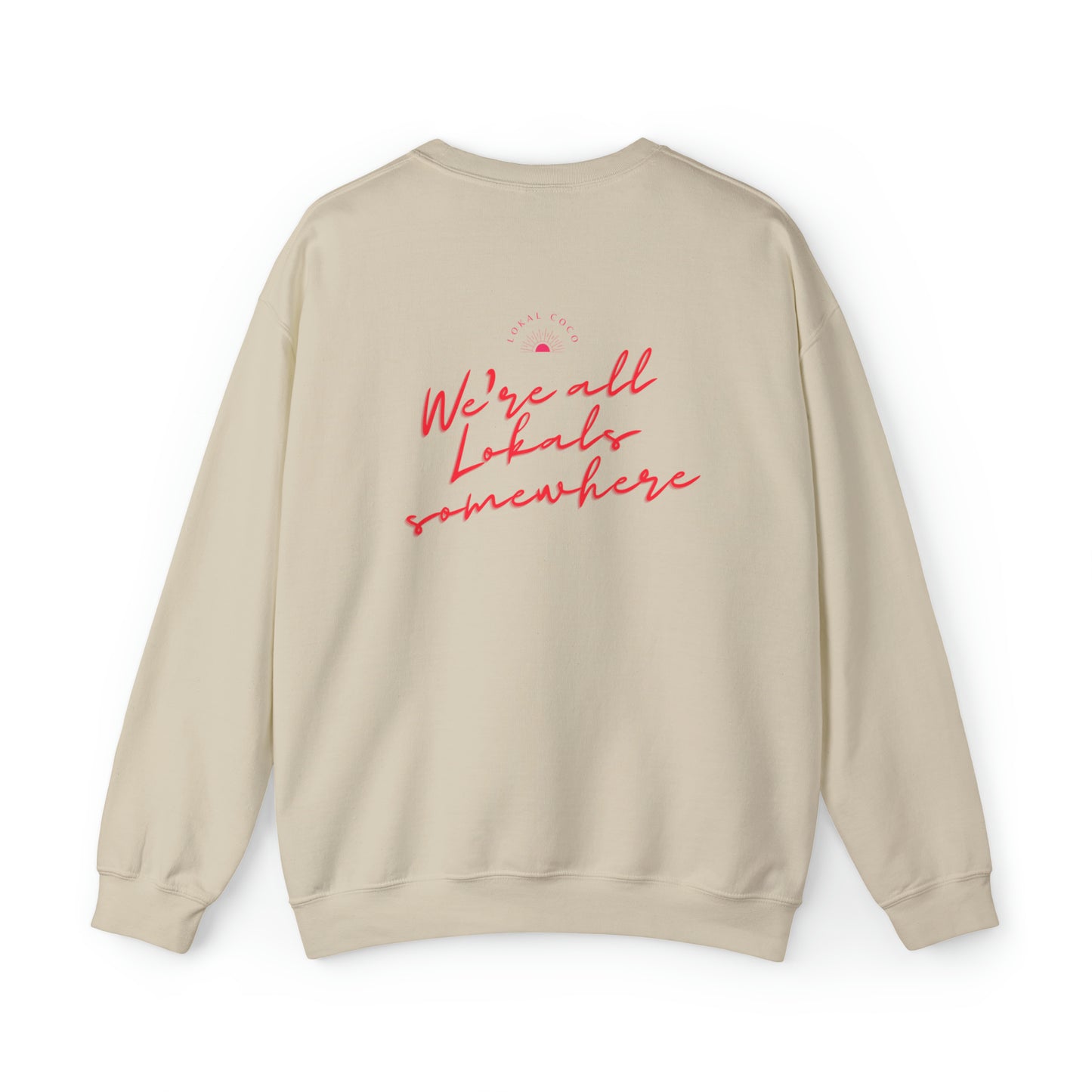 The back of Palm Tree Sweatshirt - We're All Lokals Somewhere Crewneck Graphic Sweatshirt in sand 