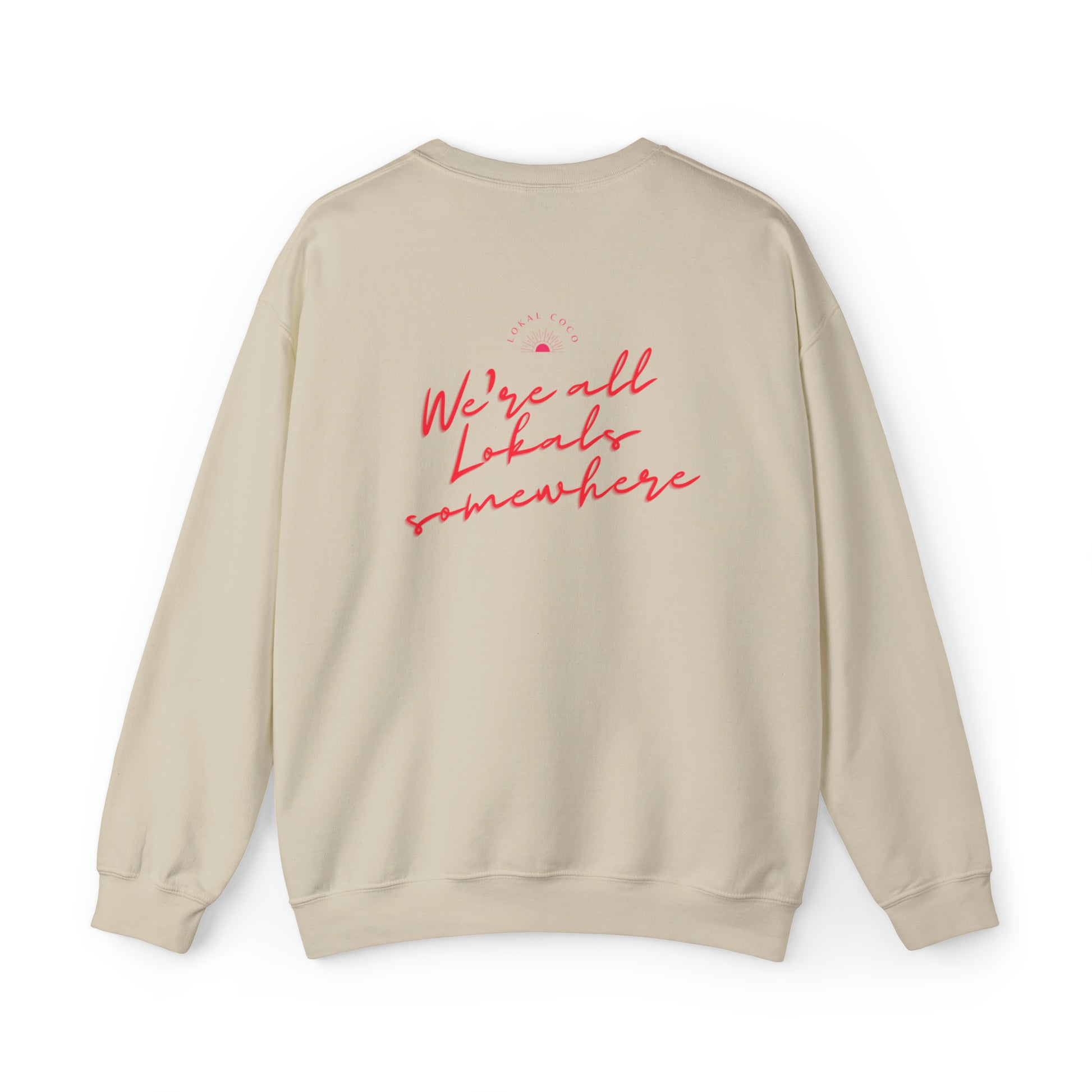 The back of Palm Tree Sweatshirt - We're All Lokals Somewhere Crewneck Graphic Sweatshirt in sand 